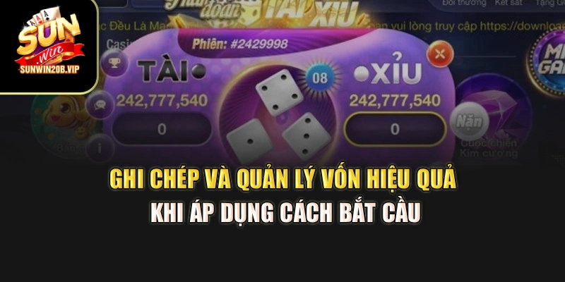 Ghi chép và quản lý vốn hiệu quả khi áp dụng cách bắt cầu