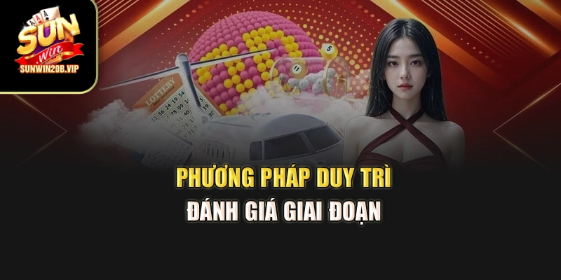 Phương pháp duy trì đánh giá giai đoạn 